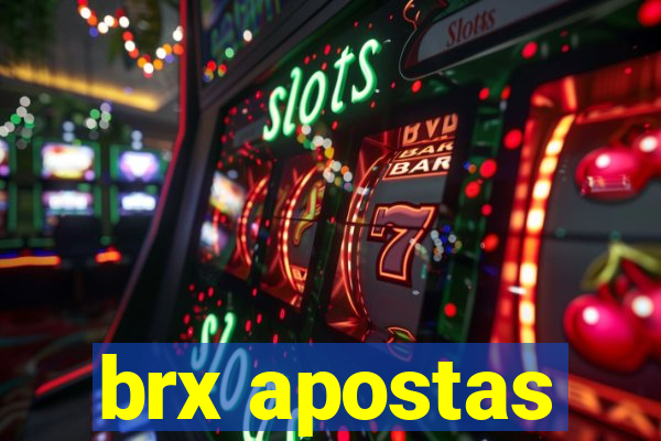 brx apostas